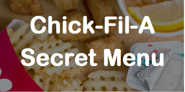 Chick-Fil-A secret menu