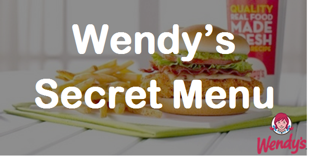 Wendy's Secret Menu